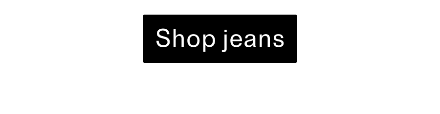 Shop jeans CTA