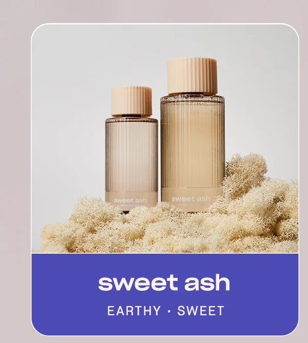 sweet ash earthy • sweet