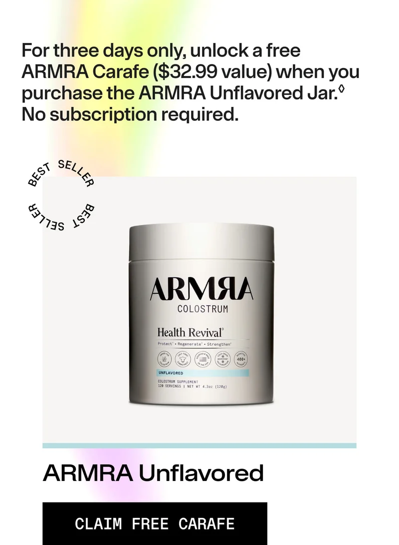 For three days only, unlock a free ARMRA Carafe ($32.99 value) when you purchase the ARMRA unflavored Jar. No Subscription Required. Claim Free Carafe