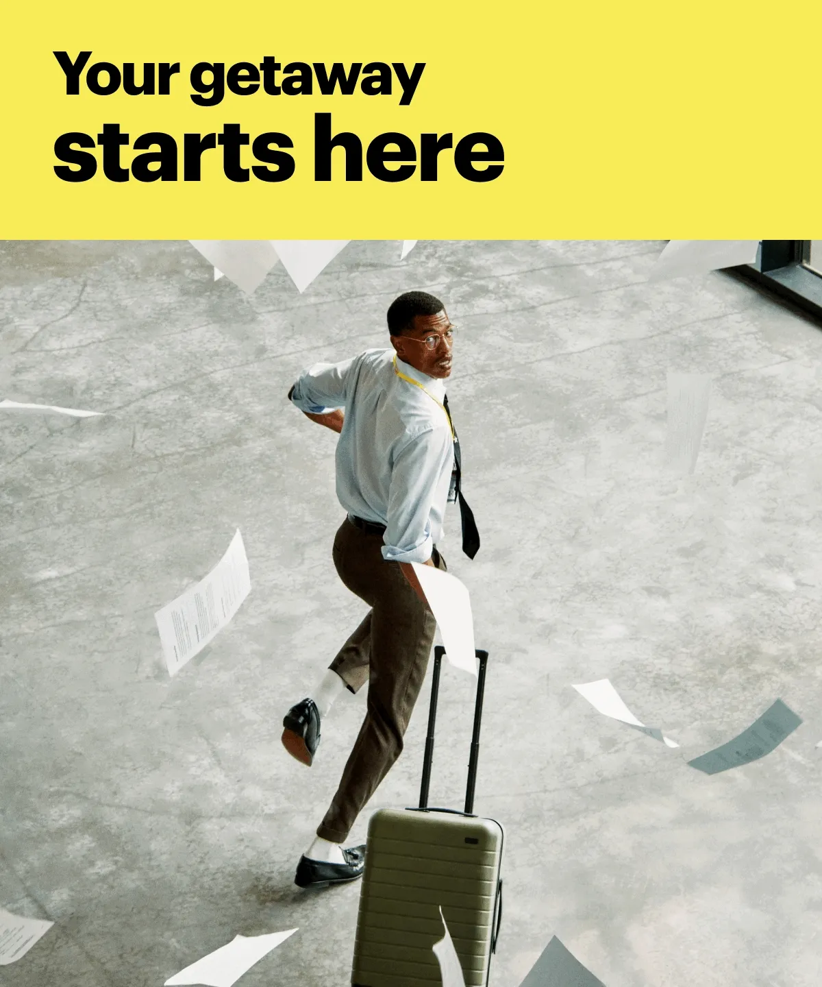 Your getaway starts here