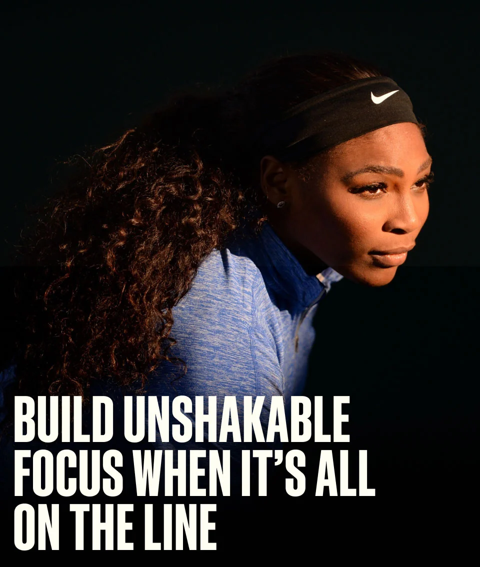 The Athlete’s Mindset. July 13, 2025. Build unshakable focus when it’s all on the line