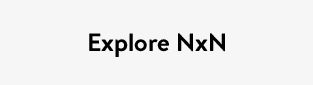 Explore NxN