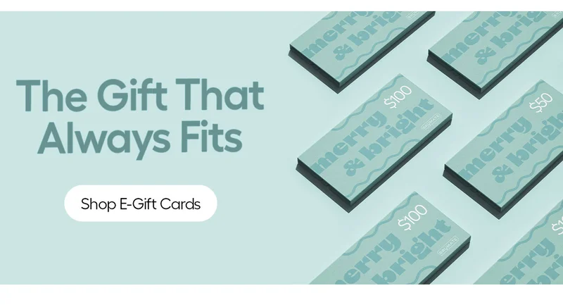 The Gift That Always Fits, Shop E-Gift Cards