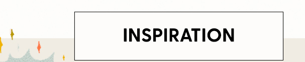 Inspiration