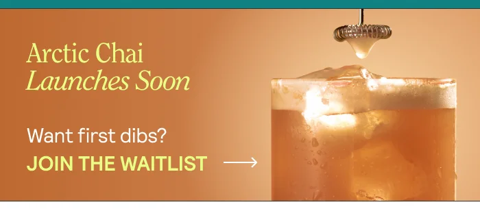 Artic Chai Launches Soon