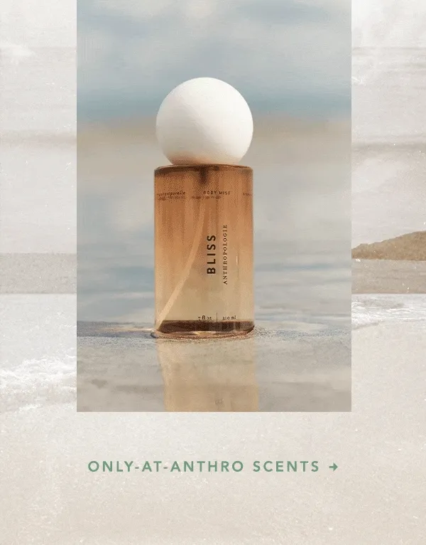 Only At Anthro Scents