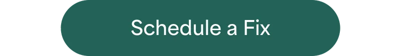 Schedule a Fix