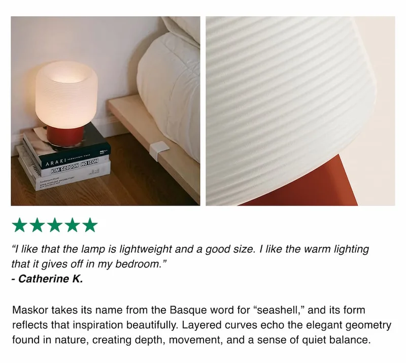 “I like that the lamp is lightweight and a good size. I like the warm lighting that it gives off in my bedroom.”