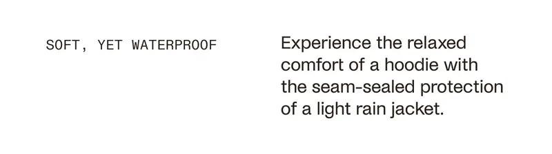 Soft, Yet Waterproof