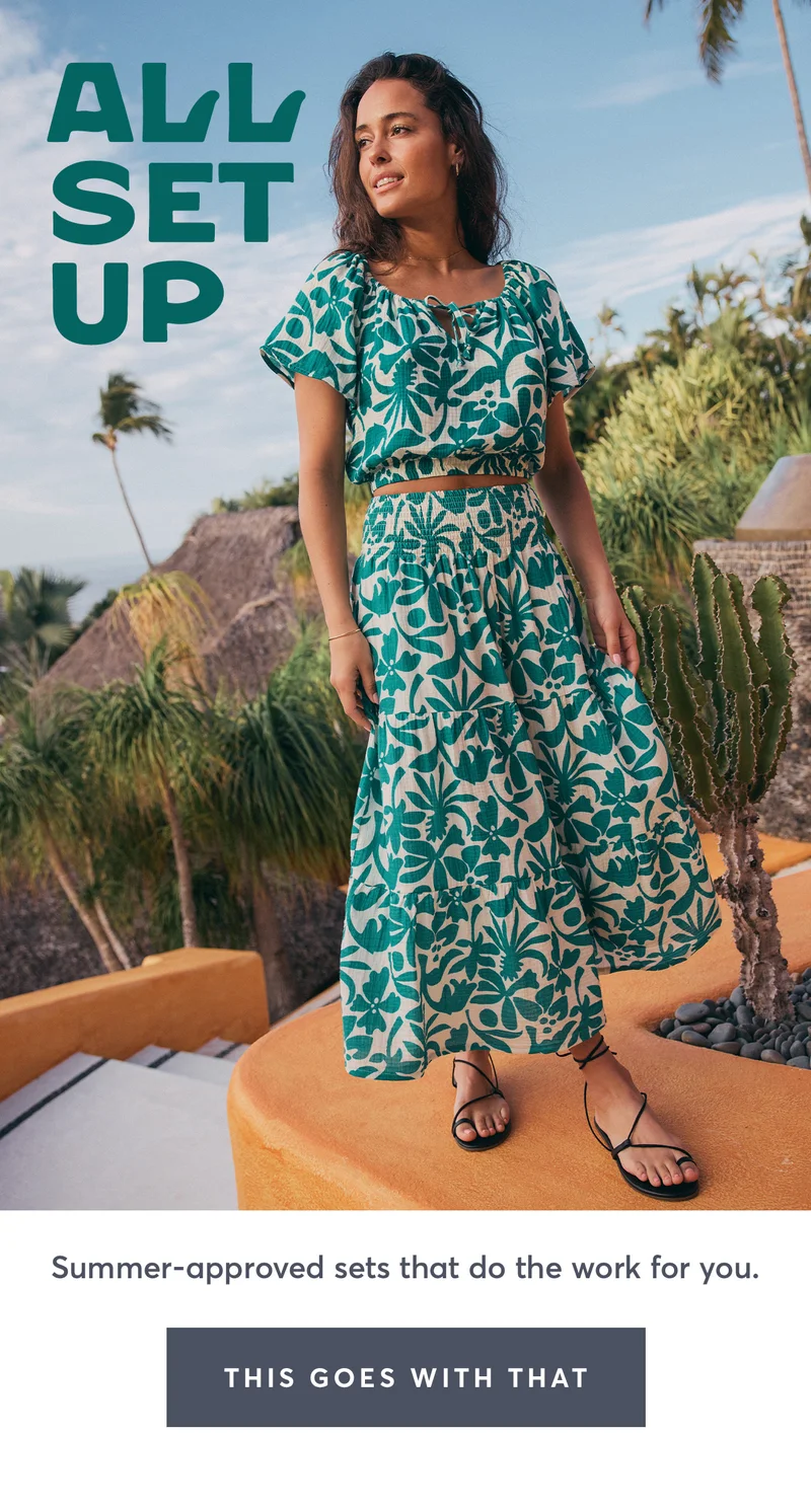 Instant summer outfits inside.