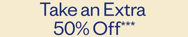 Take an Extra 50% off***