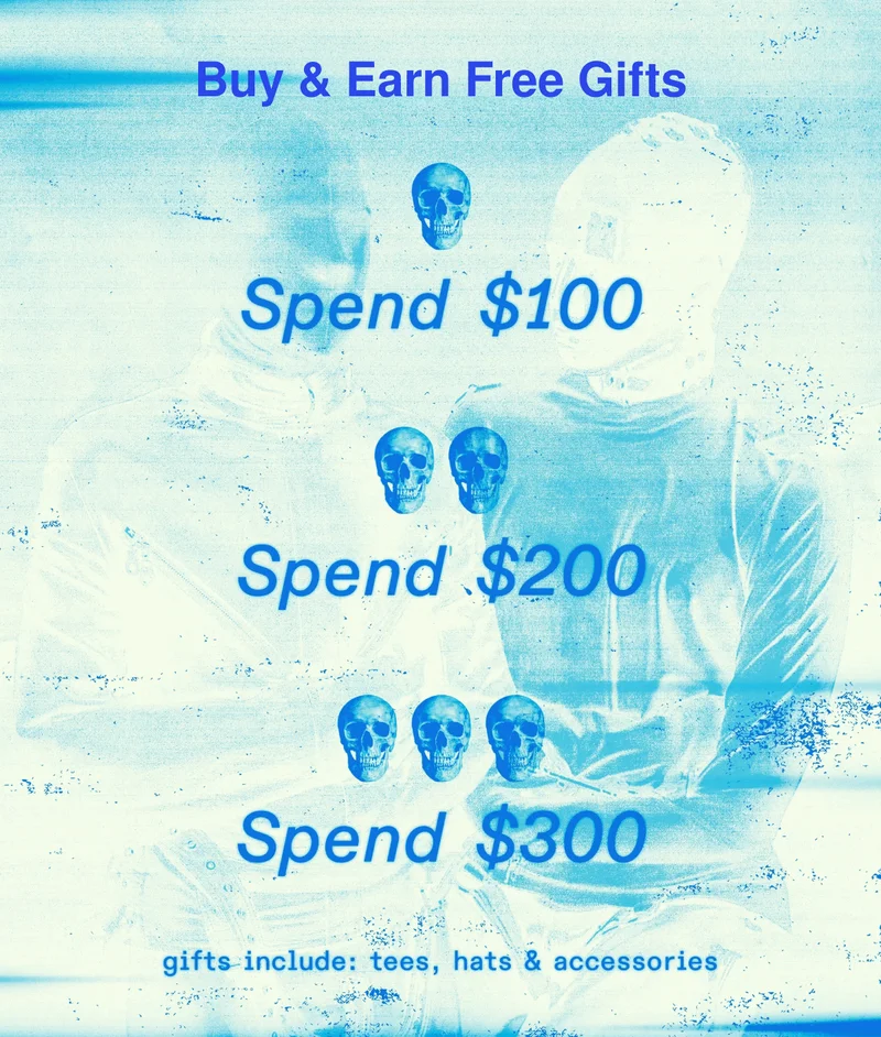 Buy & Earn Free Gifts | Spend $100 | Spend $200 | Spend $300 | gifts include: tees, hats & accessories