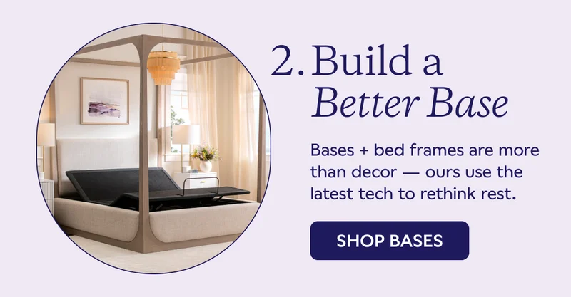 2. Build a Better Base. SHOP BASES