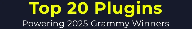 Top 20 Plugins - Powering 2025 Grammy Winners