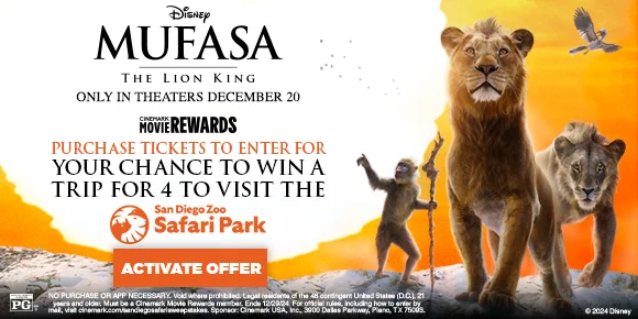 Disney MUFASA: THE LION KING | PURCHASE TICKETS TO ENTER FOR YOUR CHANCE TO WIN A TRIP FOR 4 TO VISIT THE SAN DIEGO ZOO SAFARI PARK | ACTIVATE OFFER >