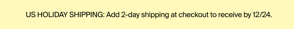 Holiday Shipping and Returns