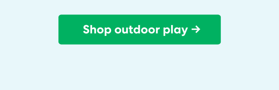 Shop outdoor play ->