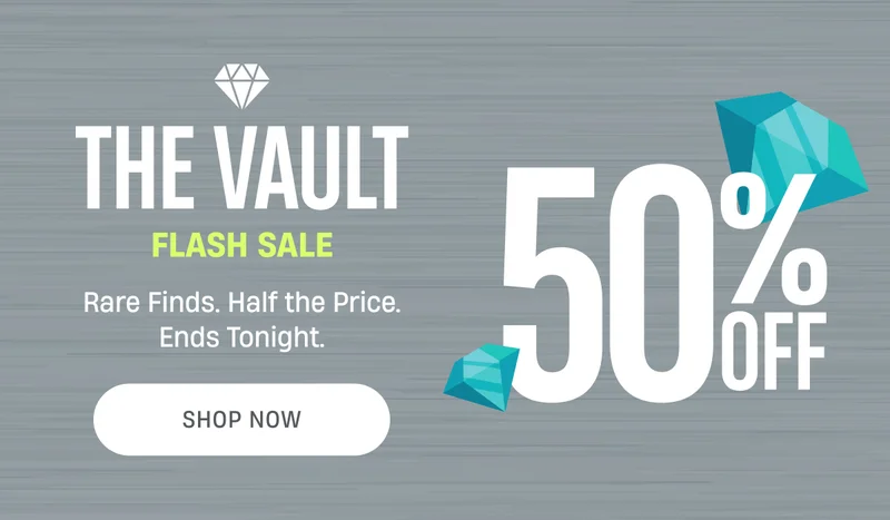 The Vault Flash Sale | 50% Off
