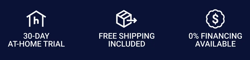 Extended at-home trial. Free shipping included. 0% financing available.