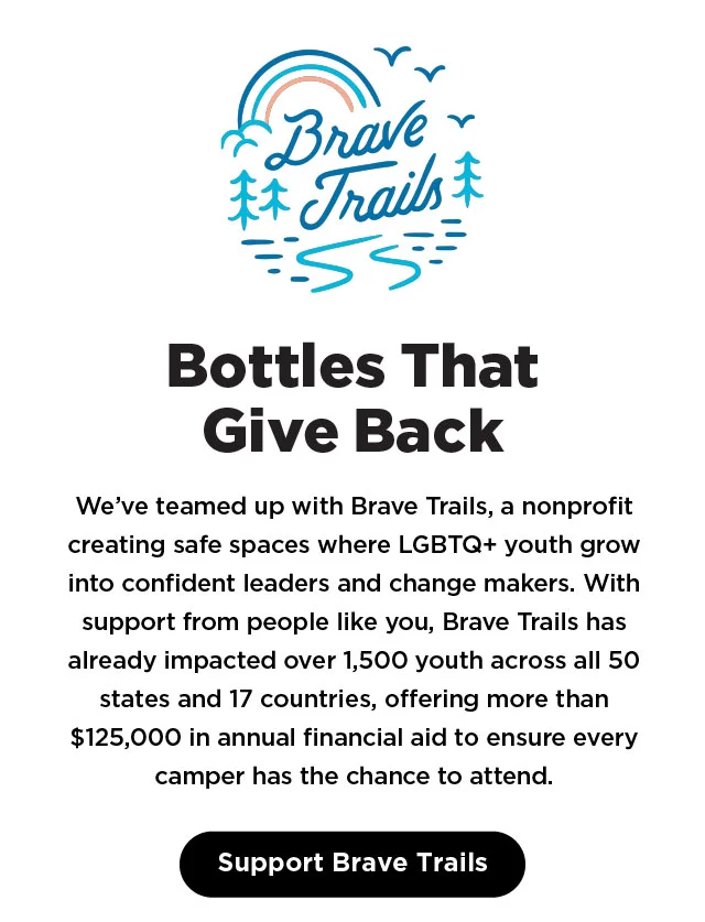 Support Brave Trails with Pride Bottles