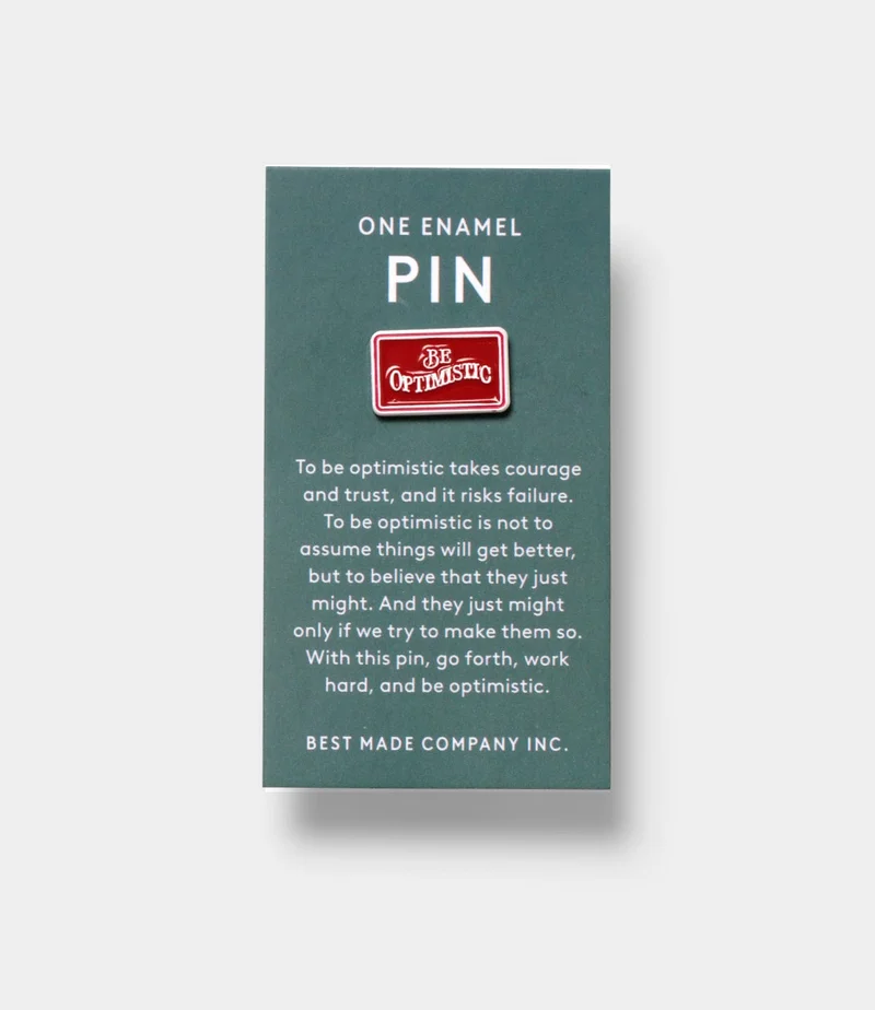 Image of Be Optimistic Pin