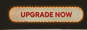 UPGRADE NOW
