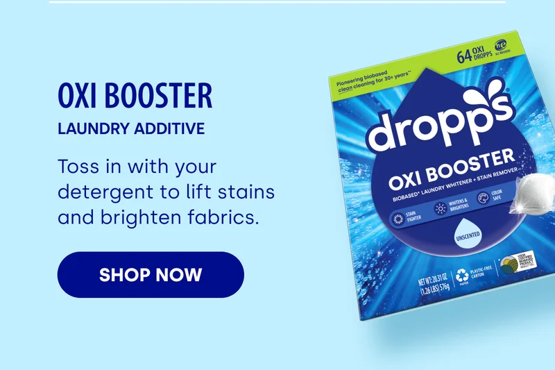Oxi Booster LAUNDRY ADDITIVE Toss in with your detergent to lift stains and brighten fabrics. SHOP NOW