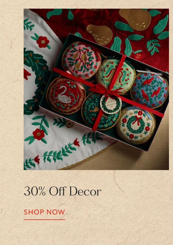 30% Off Decor | SHOP NOW