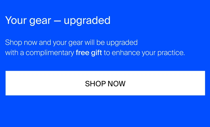 Your gear — upgraded