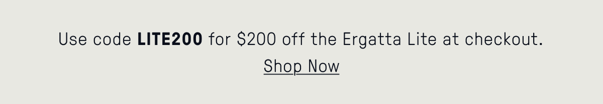 Save $200 with promo code LITE200