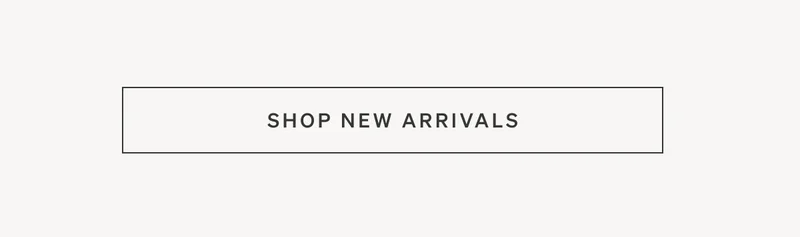 Shop New Arrivals