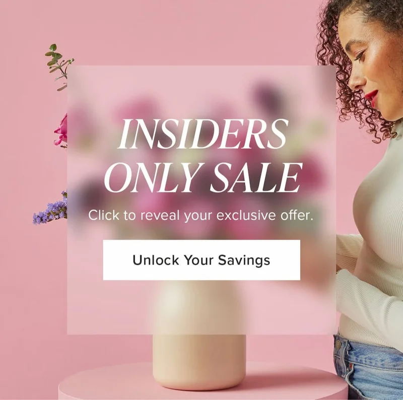 Insiders Only Sale. Click to reveal your exclusive offer. Unlock Your Savings.