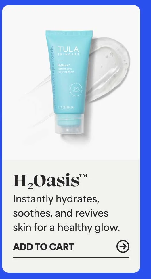 H20asis™ Instantly hydrates, soothes, and revives skin for a healthy glow. -- ADD TO CART