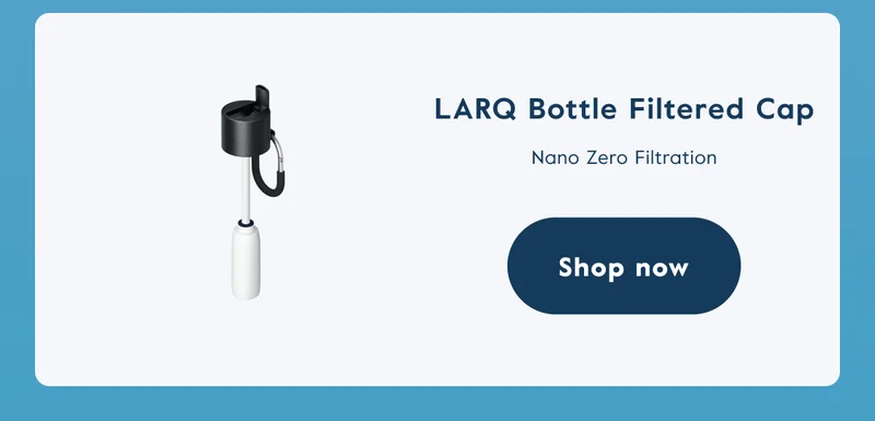 LARQ Bottle Filtered Cap