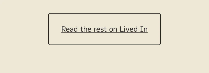 Read the rest on Lived In