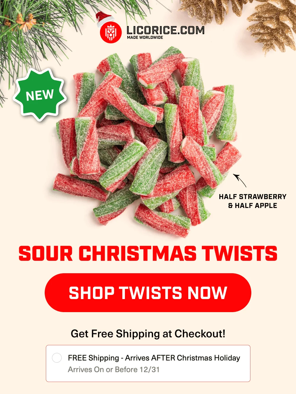 Newest holiday flavor : sour christmas twists! Up to 30% off ends tonight