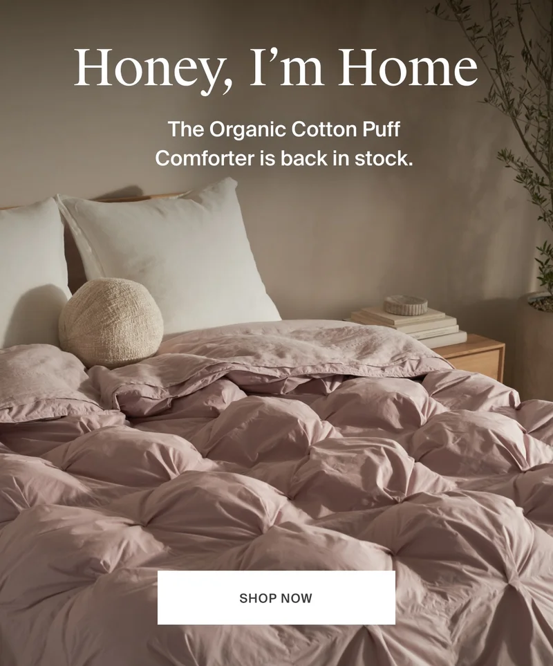 Back In Stock | Organic Cotton Puff Comforter