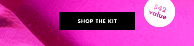Shop the kit
