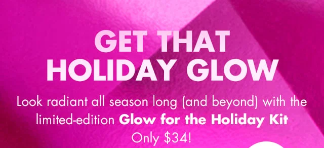 get that holiday glow