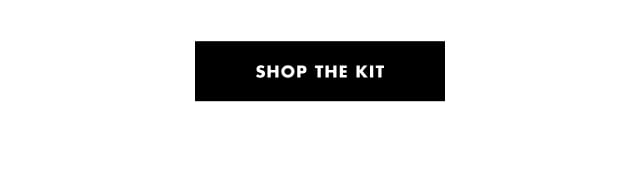 Shop the kit