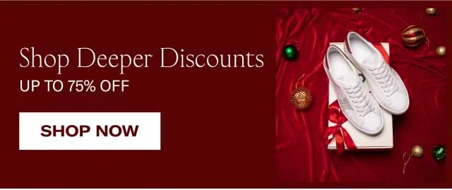 Shop Deeper Discounts Up to 75% off Shop Now
