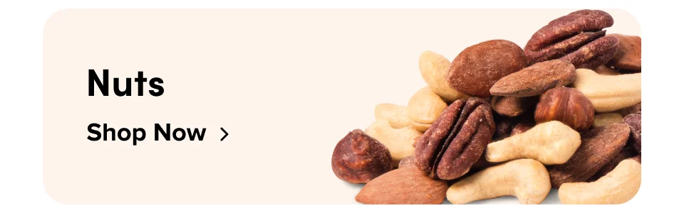 NUTS; Shop Now