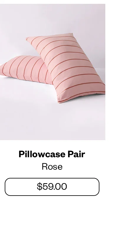 Pillowcase Pair - Rose
