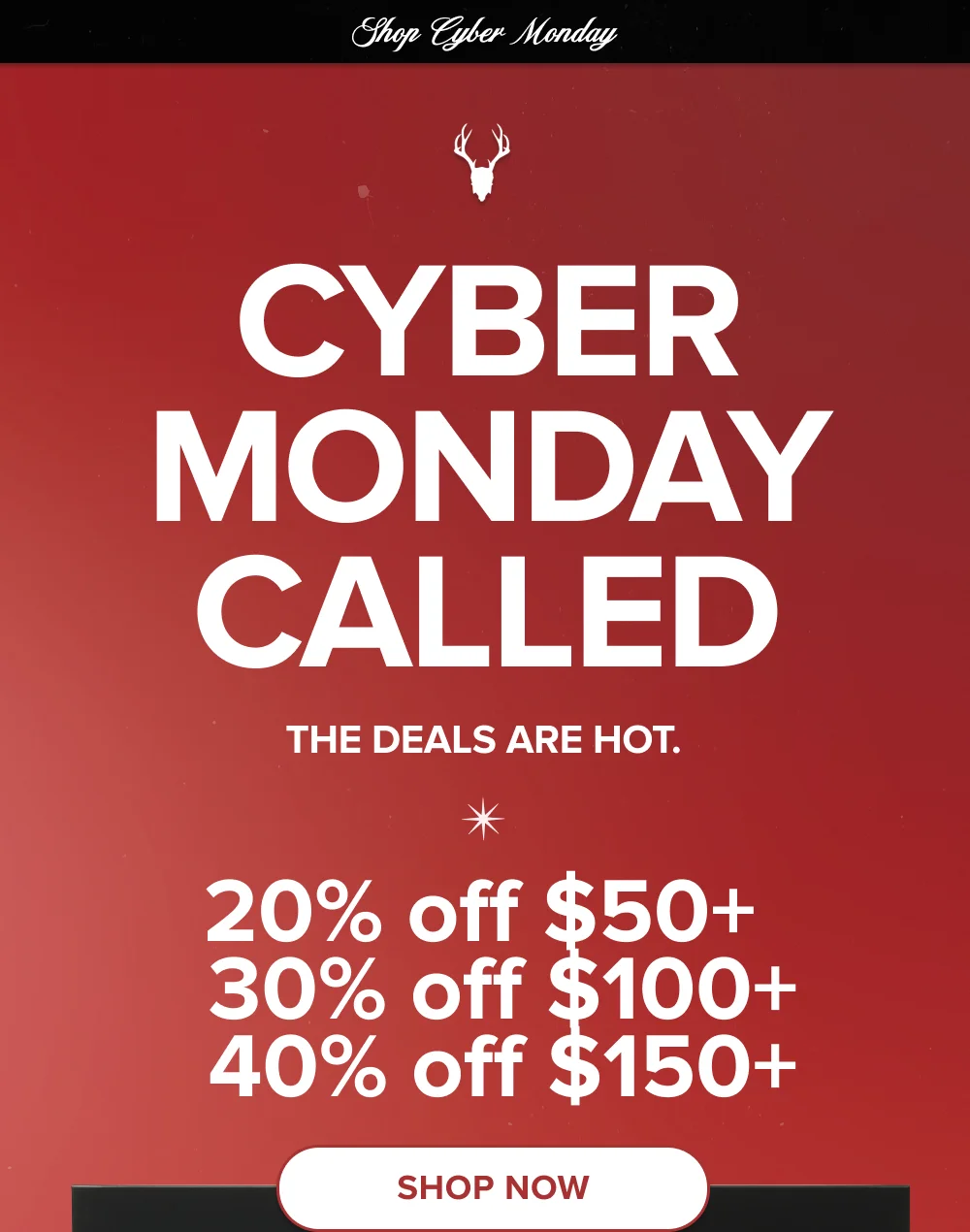Cyber Monday  Called [ Shop Now ]