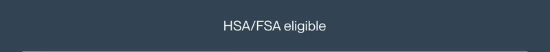 HSA/FSA eligible*