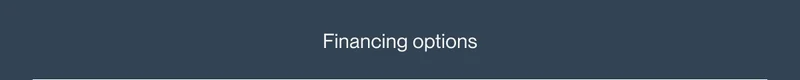 Financing options*