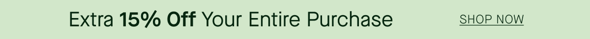 EXTRA 15% OFF