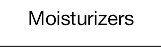 Moisturizers