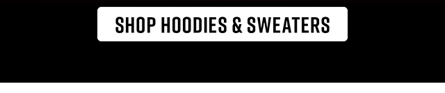 Shop Hoodies and Sweaters