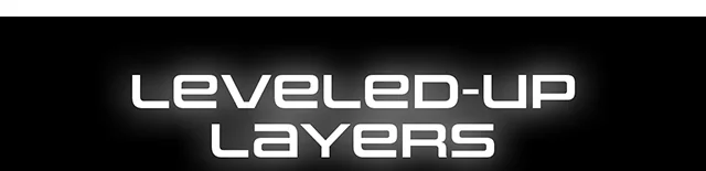 Leveled-Up Layers